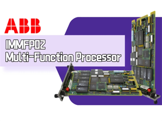 A Comprehensive Guide to the ABB IMMFP02 Multi-Function Processor
