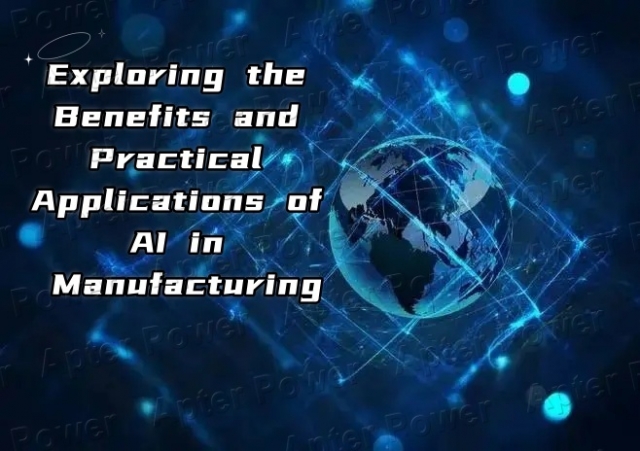 Exploring the Benefits and Practical Applications of AI in Manufacturing