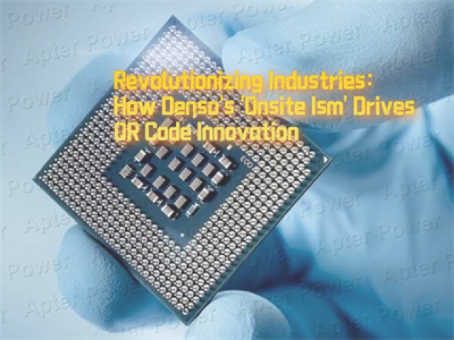 Revolutionizing Industries: How Denso's 'Onsite Ism' Drives QR Code Innovation