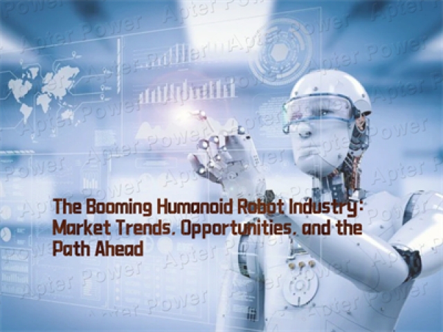 The Booming Humanoid Robot Industry: Market Trends, Opportunities, and the Path Ahead